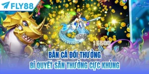 bắn cá đổi thưởng